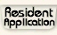 Resident Application